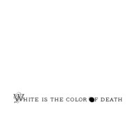 White Is the Color of Death