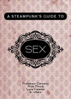 A Steampunk's Guide to Sex