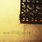 Being the Explorations #6