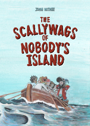 The Scallywags of Nobody’s Island
